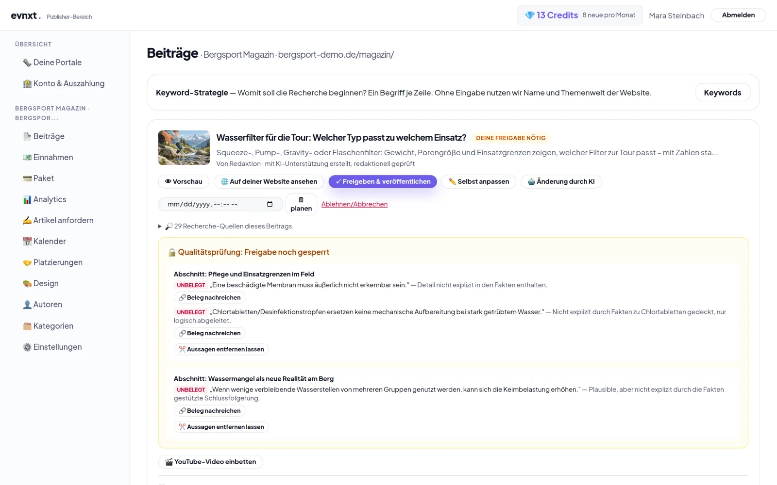 Beitrag mit Faktencheck: unbelegte Aussagen je Abschnitt, Beleg nachreichen oder Aussage entfernen, dann freigeben